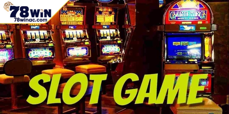 Tìm hiểu game slot đổi thưởng